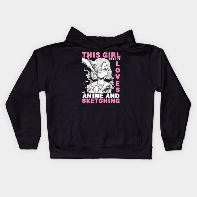 This Girl Really Loves Anime & Sketching Otaku Kids Hoodie by TheTeeBee